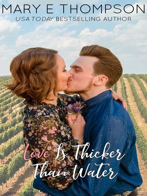 cover image of Love Is Thicker Than Water